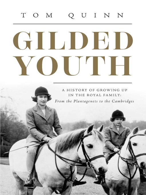 Title details for Gilded Youth by Tom Quinn - Wait list